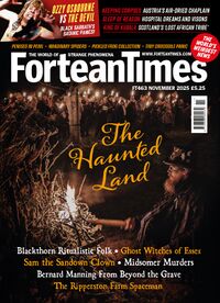 Fortean Times #463 (November 2025)