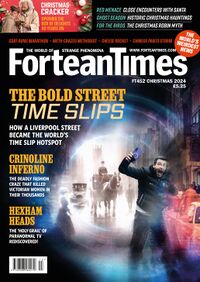 Fortean Times #452 (Christmas 2024)